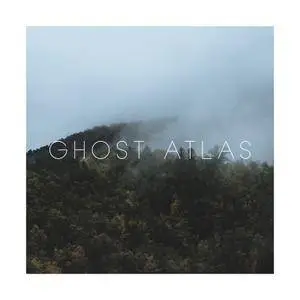 Ghost Atlas - All Is in Sync, And There's Nothing Left to Sing About (2017)