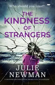 «The Kindness of Strangers» by Julie Newman