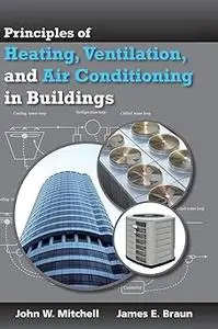 Principles of Heating, Ventilation, and Air Conditioning in Buildings
