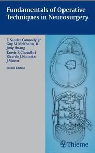 Fundamentals of Operative Techniques in Neurosurgery (Repost)