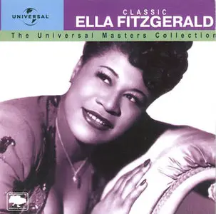 Ella Fitzgerald - The Universal Masters Collection: Classic Ella Fitzgerald (2000)
