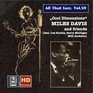 Miles Davis - All that Jazz, Vol. 59 - Miles Davis and Friends - Cool Dimensions (Remastered 2016) (2016) [24/48]