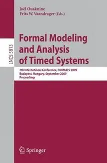Formal Modeling and Analysis of Timed Systems (repost)