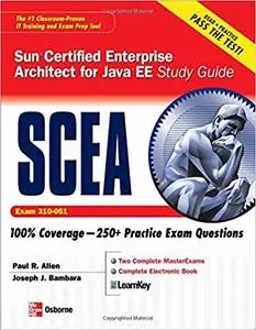Sun Certified Enterprise Architect for Java EE Study Guide (Exam 310-051) (2nd Edition)