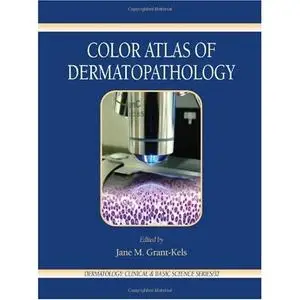 Color Atlas of Dermatopathology