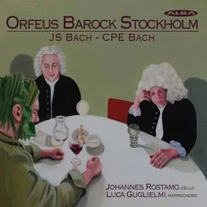 Orfeus Barock Stockholm, Luca Guglielmi & Johannes Rostamo - J.S. Bach & C.P.E. Bach: Works (2020)