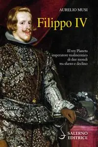 Aurelio Musi - Filippo IV