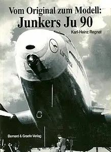 Junkers Ju 90 (Vom Original zum Modell)