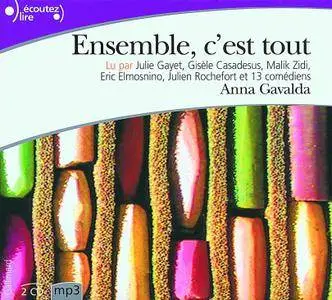 Anna Gavalda, "Ensemble c'est tout"