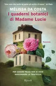 Mélissa Da Costa - I quaderni botanici di Madame Lucie