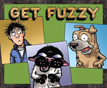Get Fuzzy (2000-2012)