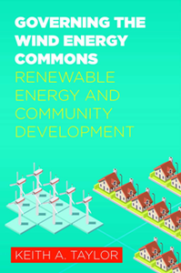 Governing the Wind Energy Commons : Renewable Energy and Community Development