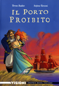 Visioni Graphic Novel Italiano - Volume 6 - Il Porto Proibito