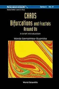 Chaos, Bifurcations and Fractals Around Us: A Brief Introduction (Repost)