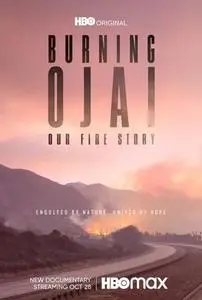 Burning Ojai: Our Fire Story (2020)