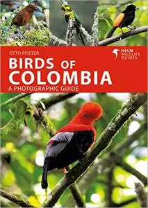 Birds of Colombia: A Photographic Guide