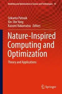 Nature-Inspired Computing and Optimization: Theory and Applications (Repost)