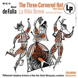 Dimitri Mitropoulos - Falla: El sombrero de tres picos & La vida breve - Interlude and Dance (Remastered) (1957/2022)