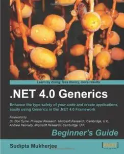 .NET 4.0 Generics Beginner's Guide (Repost)