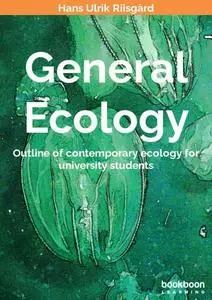 General Ecology: Outline of contemporary ecology for university students