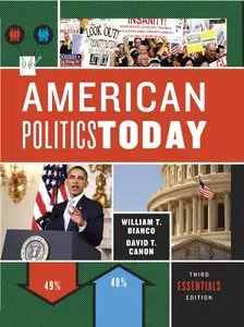 American Politics Today: Essentials, 3rd edition