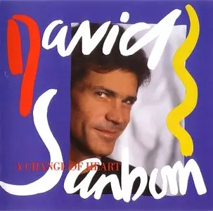 David Sanborn - A Change Of Heart (1987) {Warner}