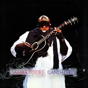 Samba Touré - Gandadiko (2015)
