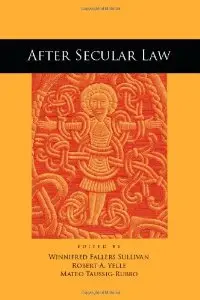 After Secular Law (The Cultural Lives of Law) (repost)