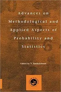 Advances on Methodological and Applied Aspects of Probability and Statistics