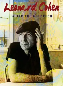 Leonard Cohen - After the Goldrush (2012)