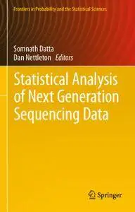 Statistical Analysis of Next Generation Sequencing Data (Repost)