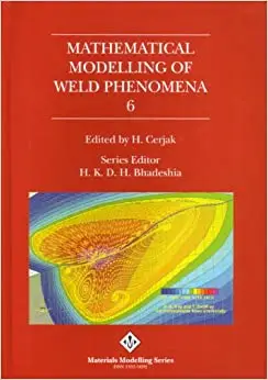 Mathematical Modelling of Weld Phenomena 6 (Repost)