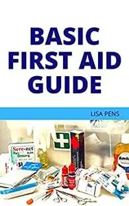BASIC FIRST AID GUIDE
