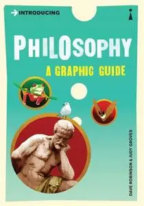 «Introducing Philosophy» by Dave Robinson, Judy Groves