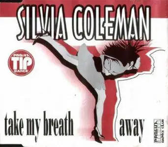 Silvia Coleman - Take My Breath Away (Czech Republic CD5) (1995) {Prolux}