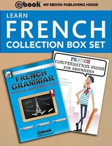 «Learn French Collection Box Set» by My Ebook Publishing House