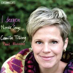 Camilla Tilling, Paul Rivinius - I skogen: Nordic Songs (2015)