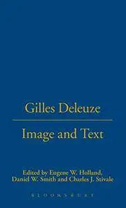 Gilles Deleuze: Image and Text