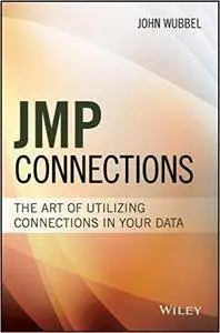 JMP Connections: The Art of Utilizing Connections In Your Data