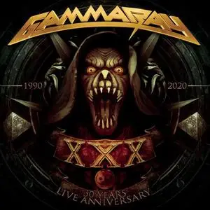 Gamma Ray - 30 Years: Live Anniversary (2021)
