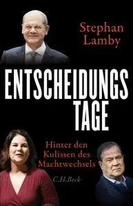 Stephan Lamby - Entscheidungstage