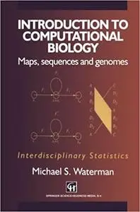 Introduction to Computational Biology: Maps, Sequences and Genomes (repost)