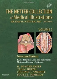 The Netter Collection of Medical Illustrations: Nervous System, Volume 7, Part II