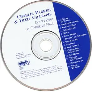 Charlie Parker & Dizzy Gillespie - Diz 'N Bird At Carnegie Hall (1997) {Roost CDP 7243 8 57061 2 7 rec 1947}