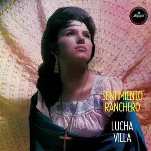 Lucha Villa - Sentimiento Ranchero (Remastered) (1962/2024) [Official Digital Download 24/192]