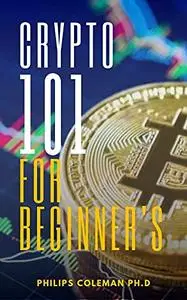 CRYPTO 101 FOR BEGINNER'S