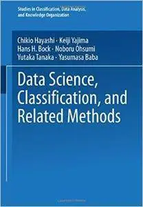 Data Science, Classification, and Related Methods