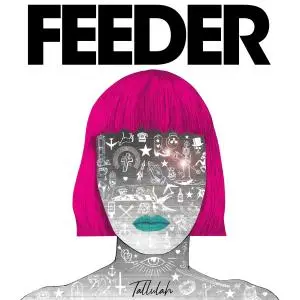 Feeder - Tallulah (2019) [Official Digital Download]