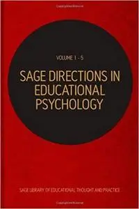 SAGE Directions in Educational Psychology (Vol 1-5)