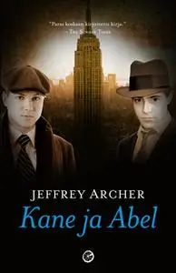«Kane ja Abel» by Jeffrey Archer